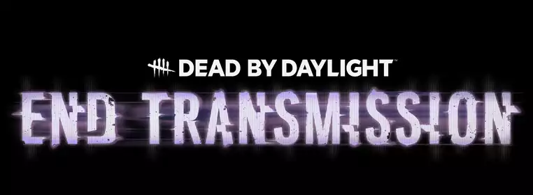 Dead by Daylight Chapter 28: End Transmission - Release date, time, new Killer & Survivor Perks