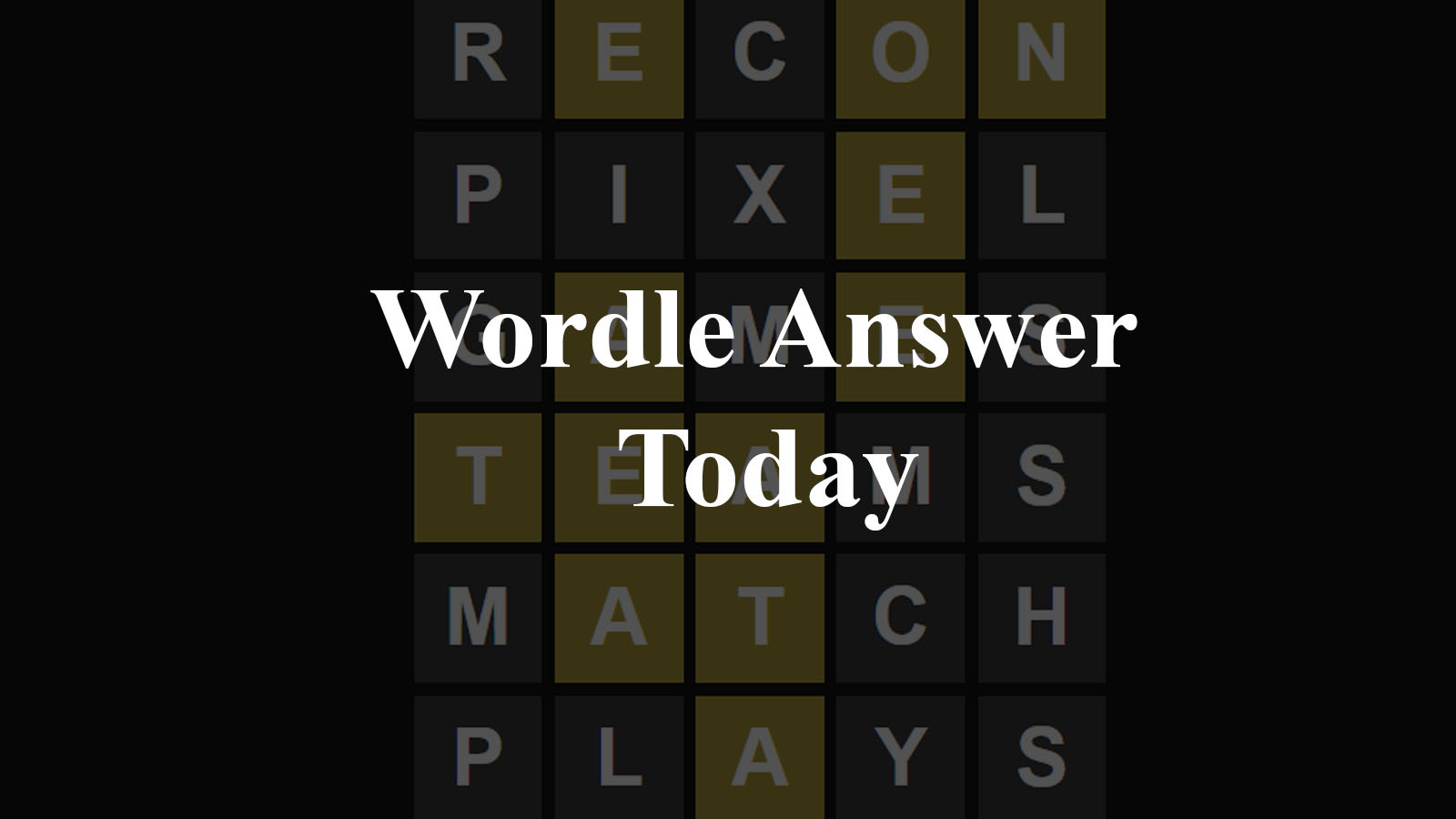 Wordle Answer Today UK Friday July 15 2022
