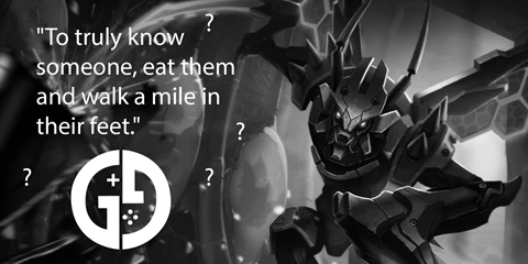 Loldle Quote Khazix 16Th May